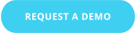 REQUEST A DEMO