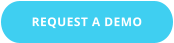REQUEST A DEMO