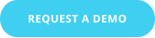 REQUEST A DEMO